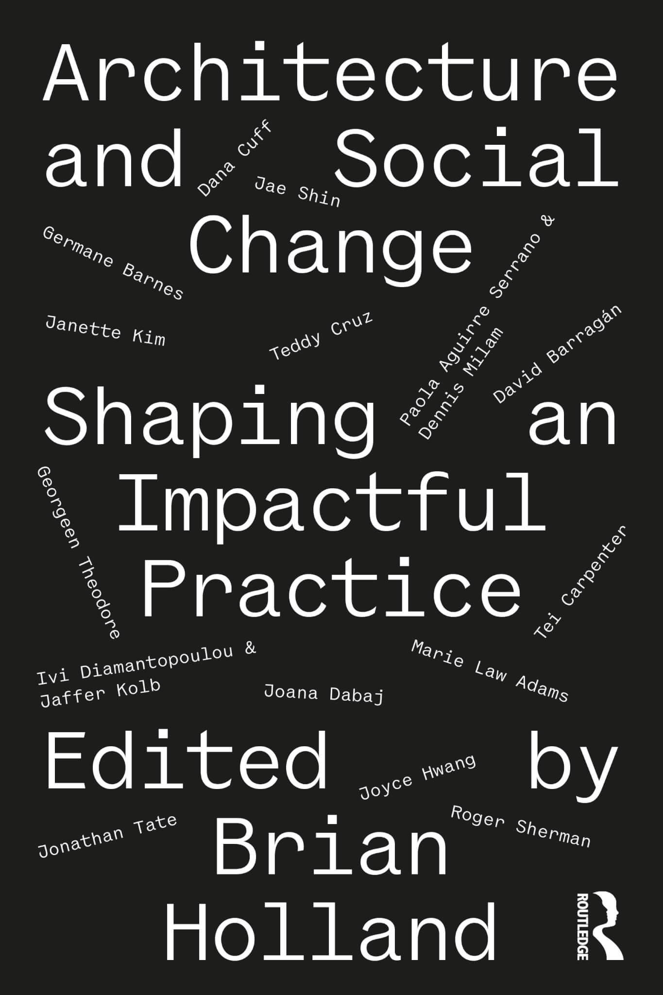 Book cover of "Architecture and Social Change" by Brian Holland