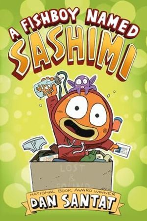 Book Cover of Sashimi by Dan Santat