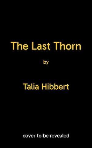 cover of The Last Thorn by Talia Hibbert