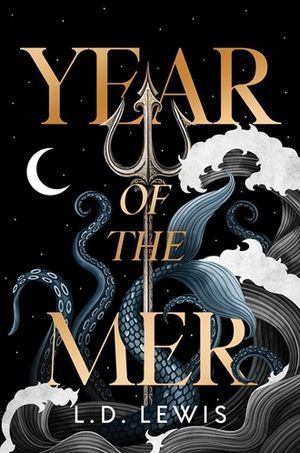 Book cover of Year of the Mer by L. D. Lewis