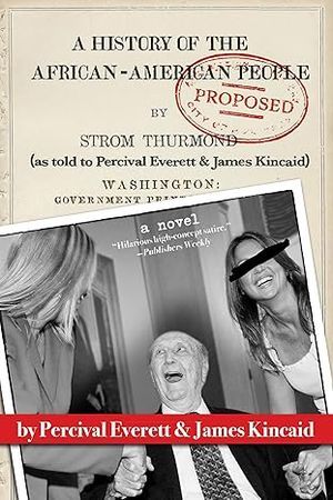 cover of A History of the African American People proposed by Percival Everett and James Kincaid