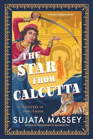cover image for The Star from Calcutta by Sujata Massey